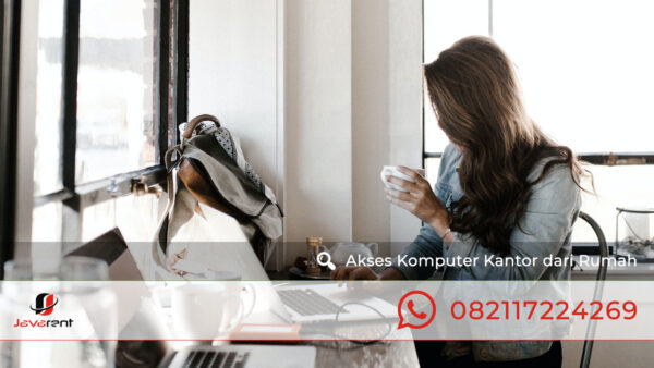 Akses Komputer Kantor dari Rumah