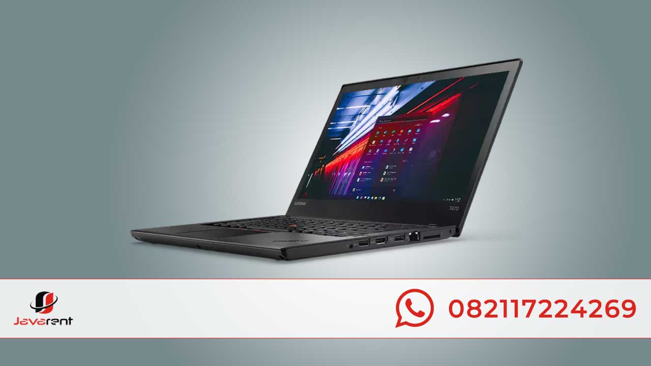 Sewa Laptop Terdekat Lenovo ThinkPad T470